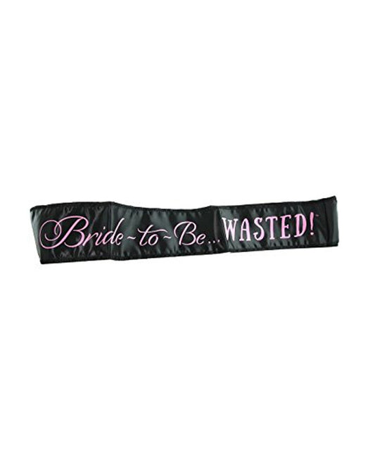 Bride 2 Be - Wasted Sash