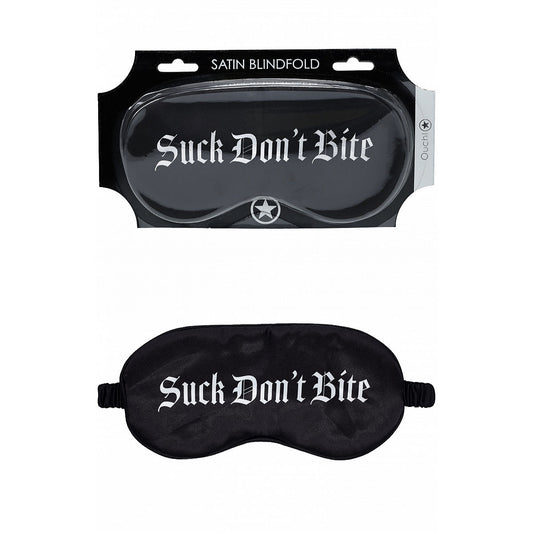 OUCH! Satin Blindfold "Suck Don't Bite"